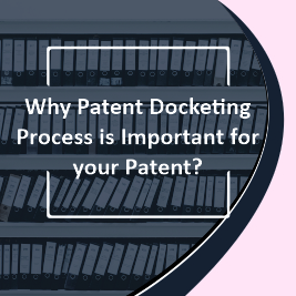 Patent Docketing Process